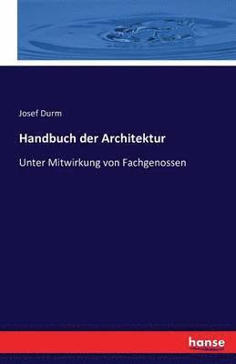 Josef Durm - Handbuch der Architektur, Häftad