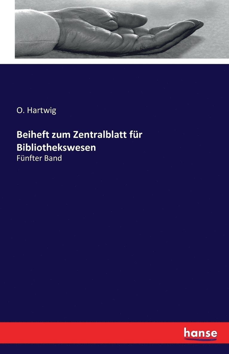 O Hartwig - Beiheft zum Zentralblatt für Bibliothekswesen, Häftad