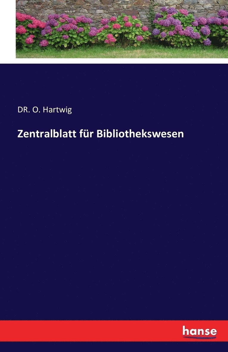 O Hartwig - Zentralblatt für Bibliothekswesen, Häftad