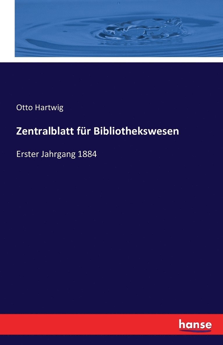 O Hartwig - Zentralblatt für Bibliothekswesen, Häftad