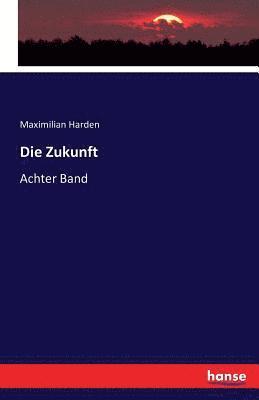 Maximilian Harden - Zukunft, Häftad