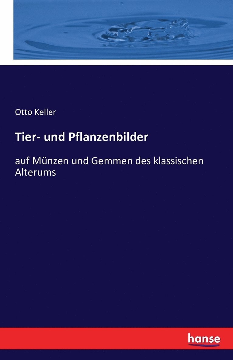 Otto Keller - Tier- und Pflanzenbilder, Häftad