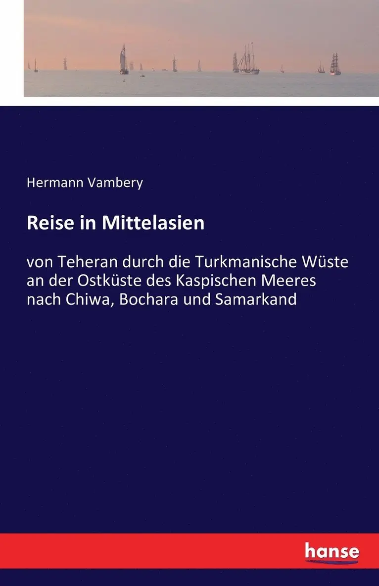 Hermann Vambery - Reise in Mittelasien, Häftad. Tillgänglighet: Lägg i varukorg