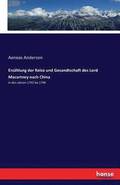 Erz�hlung der Reise und Gesandtschaft des Lord Macartney nach China