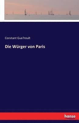 Constant Guéroult - Würger von Paris, Häftad