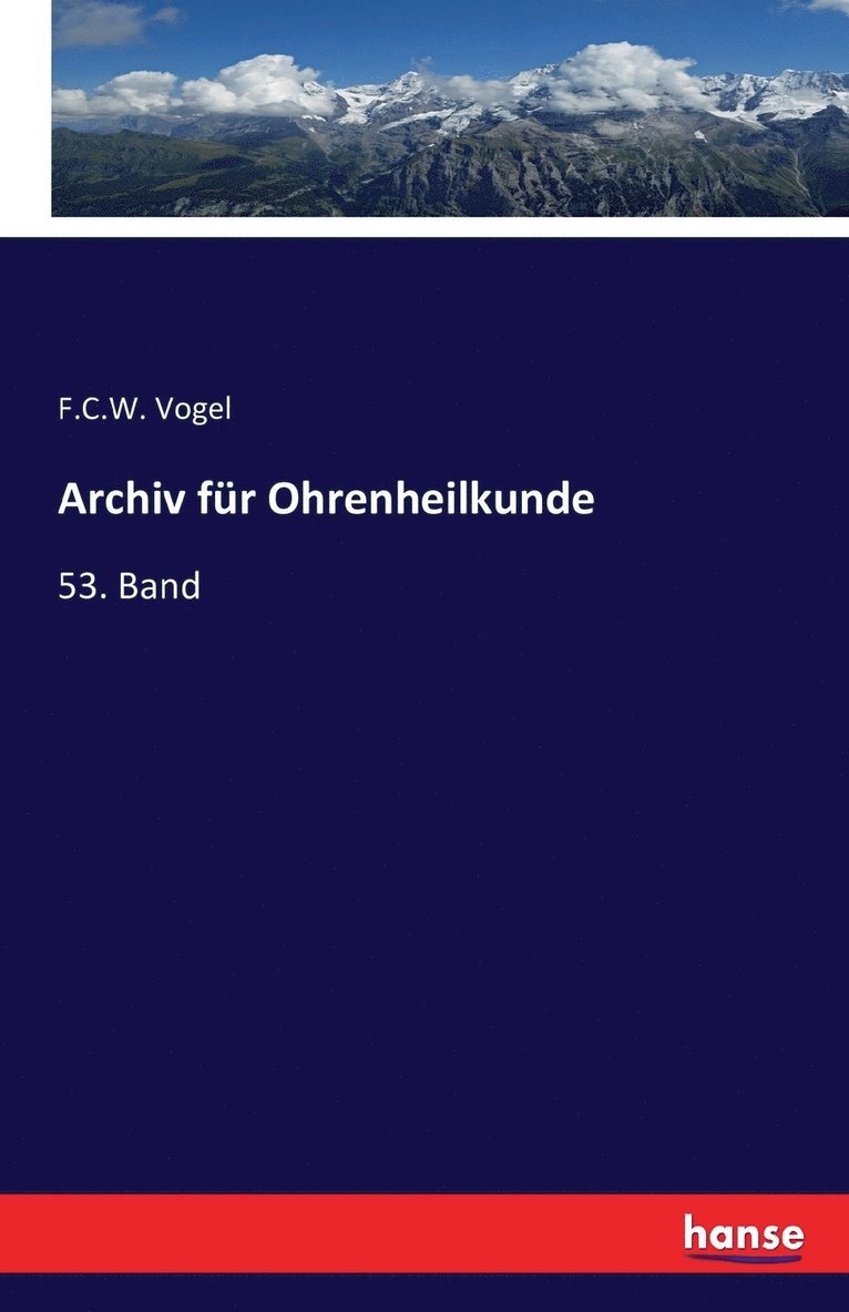 F C W Vogel - Archiv für Ohrenheilkunde, Häftad