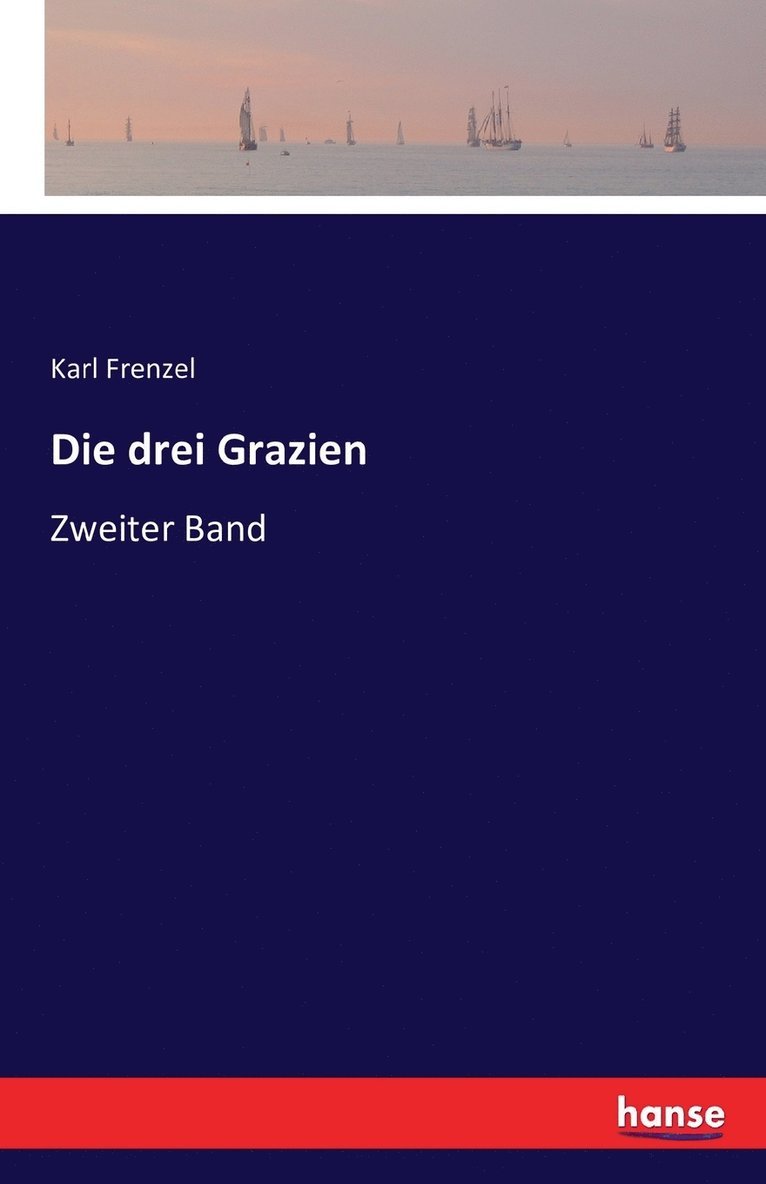 Karl Frenzel - drei Grazien, Häftad