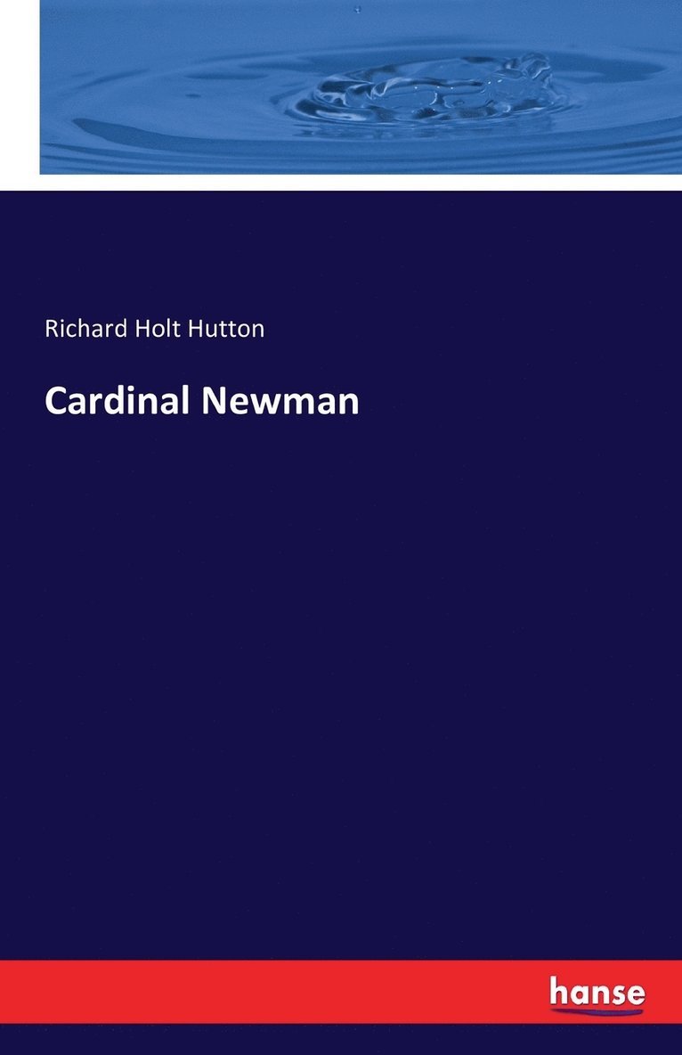 Richard H Hutton - Cardinal Newman, Häftad