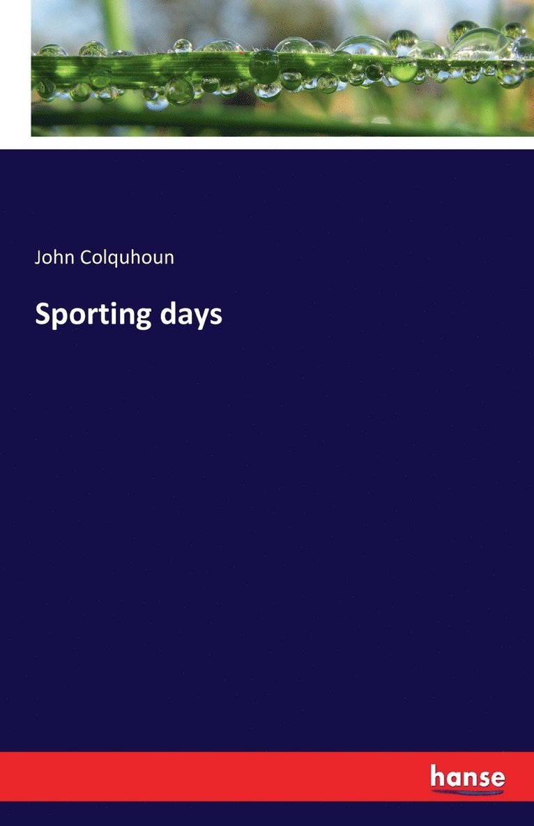 John Colquhoun - Sporting days, Häftad