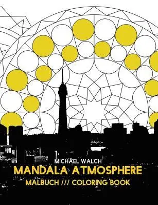 Michael Walch - Mandala Atmosphere, Häftad. Tillgänglighet: Lägg i varukorg
