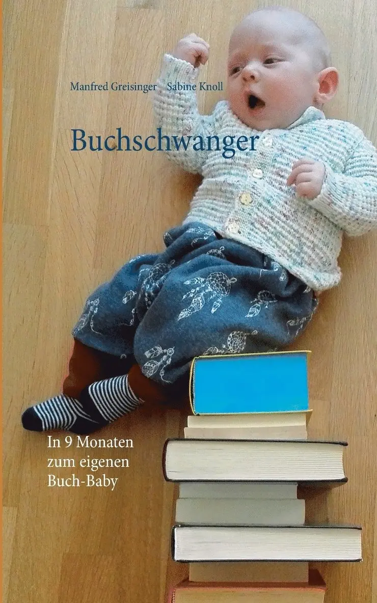 Manfred Greisinger, Sabine Knoll - Buchschwanger, Häftad. Tillgänglighet: Lägg i varukorg