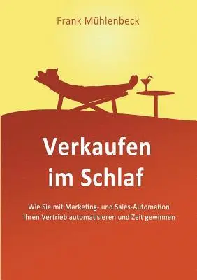 Frank Mühlenbeck - Verkaufen im Schlaf, Häftad. Tillgänglighet: Lägg i varukorg