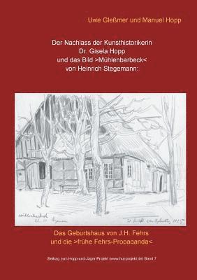 Uwe Gleßmer, Manuel Hopp - Nachlass der Kunsthistorikerin Dr. Gisela Hopp und das Bild >Mühlenbarbeck, Häftad. Tillgänglighet: Lägg i varukorg
