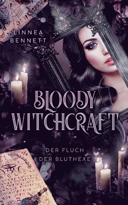 Linnea Bennett - Bloody Witchcraft, Häftad