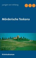 M�rderische Toskana