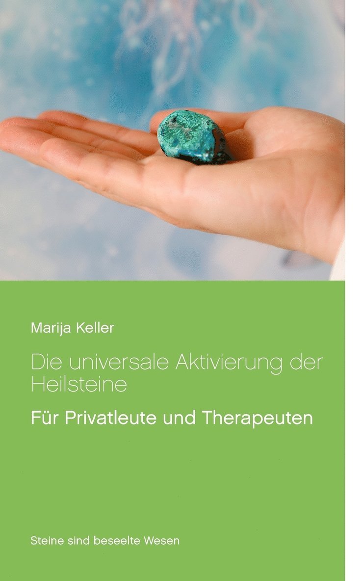 universale Aktivierung der Heilsteine
