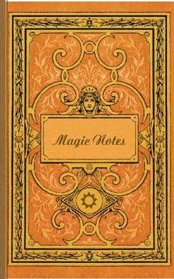 Luisa Rose - Magic Notes (Notizbuch), Häftad