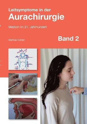 Mathias Künlen - Leitsymptome in der Aurachirurgie Band 2, Häftad