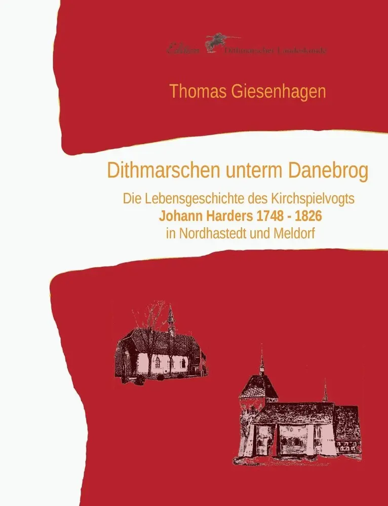 Thomas Giesenhagen - Dithmarschen unterm Danebrog, Häftad. Tillgänglighet: Lägg i varukorg