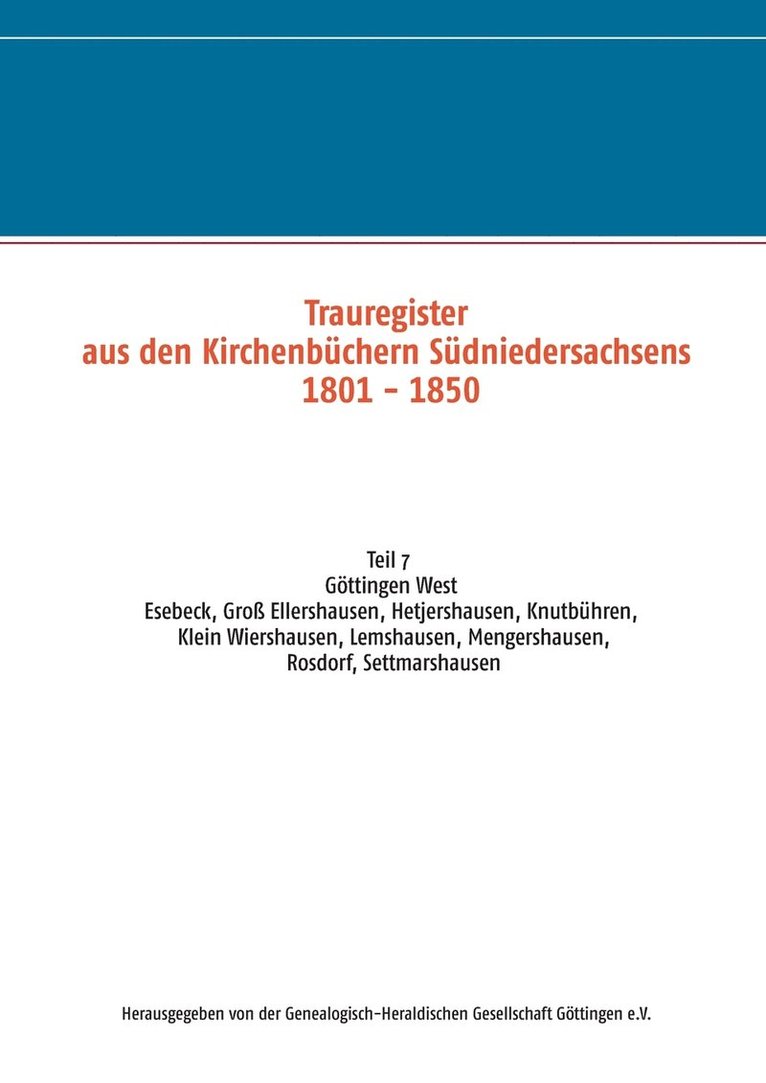 Ghgg - Trauregister aus den Kirchenbüchern Südniedersachsens 1801 - 1850, Häftad