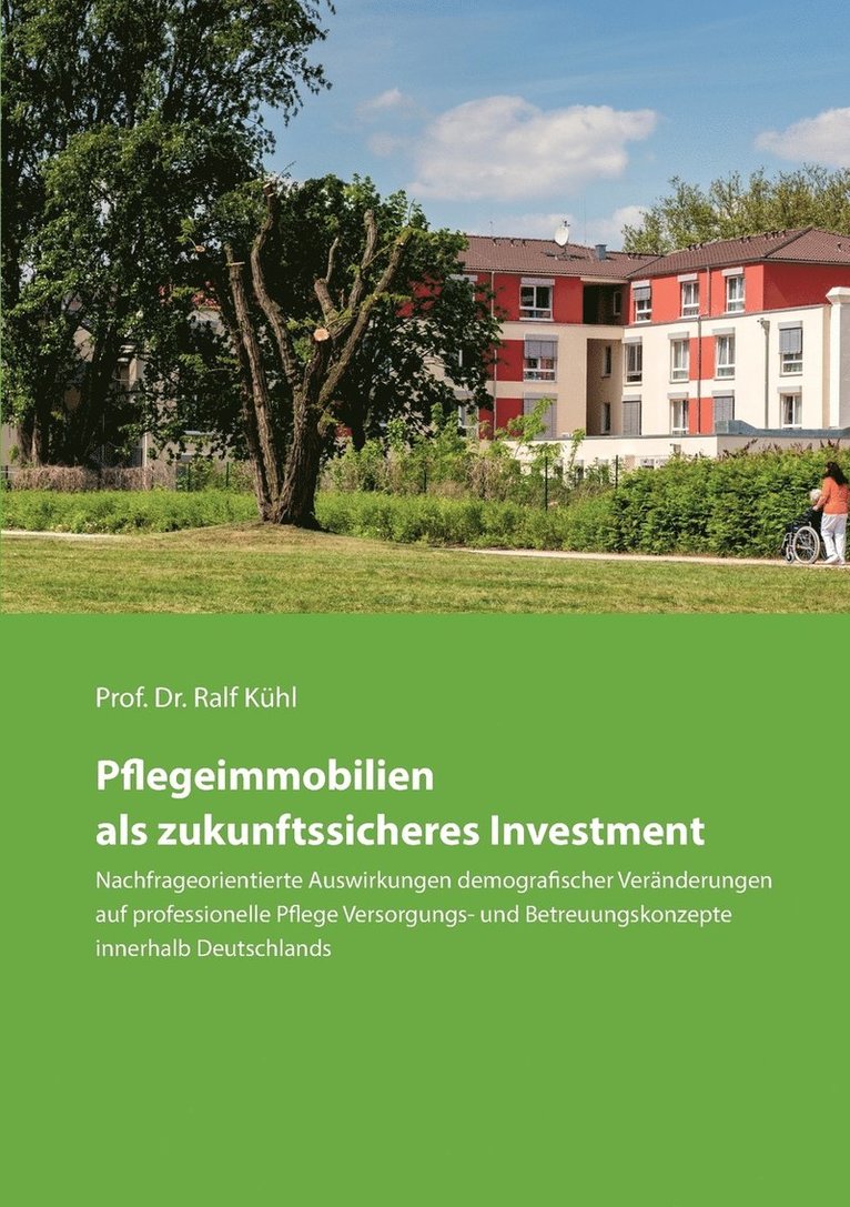 Ralf Kühl - Pflegeimmobilien als zukunftssicheres Investment, Häftad. Tillgänglighet: Lägg i varukorg