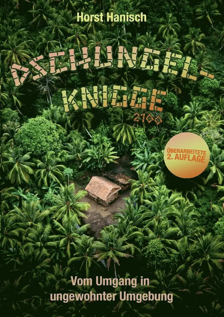 Horst Hanisch - Dschungel-Knigge 2100, Häftad. Tillgänglighet: Lägg i varukorg
