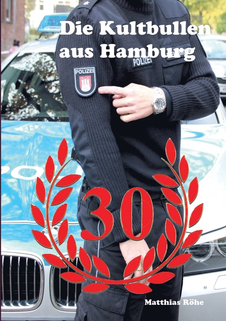 Matthias Röhe - Kultbullen aus Hamburg, Häftad. Tillgänglighet: Lägg i varukorg