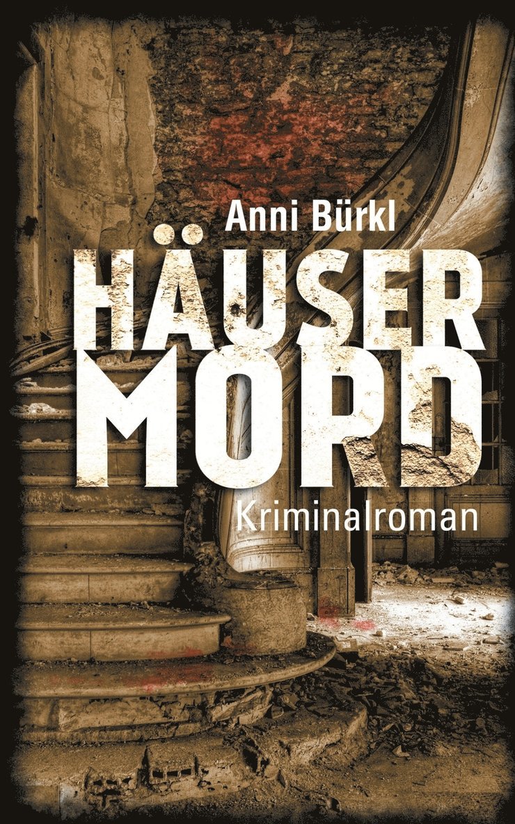 Anni Bürkl - Häusermord, Häftad