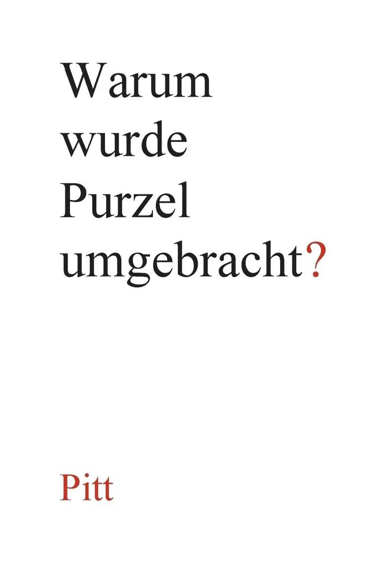 Pitt - Warum wurde Purzel umgebracht?, Häftad. Tillgänglighet: Lägg i varukorg