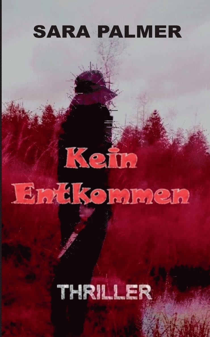 Sara Palmer - Kein Entkommen, Häftad