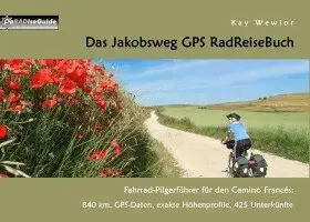 Kay Wewior - Das Jakobsweg GPS RadReiseBuch, Häftad. Tillgänglighet: Lägg i varukorg