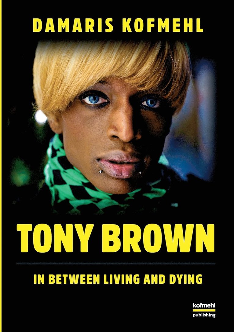 Damaris Kofmehl - Tony Brown, Häftad