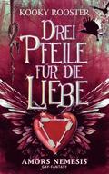 Drei Pfeile f�r die Liebe