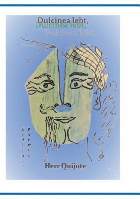 Jürgen Polinske - Dulcinea lebt, Herr Quijote und Was wir zu sagen haben Teil 2, Häftad