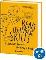 Bens legendäre Skills (Band 2) - Nächstes Level: Reality Check