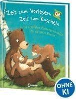 Zeit zum Vorlesen, Zeit zum Kuscheln - Die schönsten Vorlesegeschichten für die ganze Familie, Inbunden