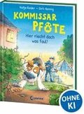 Kommissar Pfote (Band 5) - Hier riecht doch was faul!