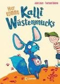 Hier kommt Kalli Wstenmucks (Band 1)