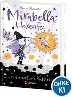 Harriet Muncaster - Mirabella Hexenfee und die verflixte Pechsträhne (Band 3), Inbunden