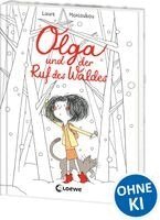 Laure Monloubou - Olga und der Ruf des Waldes, Inbunden