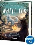 White Fox (Band 3) - Auf dem Pfad der Bestimmung