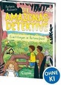 Die Amazonas-Detektive (Band 4) - Ermittlungen im Nationalpark