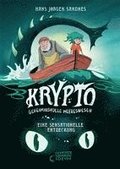 Krypto - Geheimnisvolle Meereswesen (Band 1) - Eine sensationelle Entdeckung