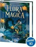 Flora Magica (Band 2) - Die Gabe der b�sen Kr�uter