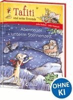 Julia Boehme - Tafiti und seine Freunde (Band 2) - Abenteuer unterm Sternenzelt, Inbunden