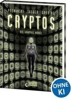 Ursula Poznanski, Christopher Tauber, Timo Grubing - Cryptos - Die Graphic Novel, Inbunden
