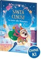 Katalina Brause - Santa Clausi - Ein Faultier rettet Weihnachten, Inbunden