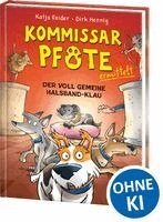 Katja Reider - Kommissar Pfote ermittelt (Band 2) - Der voll gemeine Halsband-Klau, Inbunden