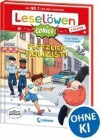Katja Reider - Leselöwen Comics 1. Klasse - Plötzlich Polizist!, Inbunden