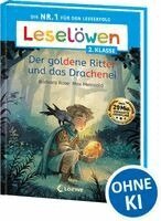 Barbara Rose - Leselöwen 2. Klasse - Der goldene Ritter und das Drachenei, Inbunden